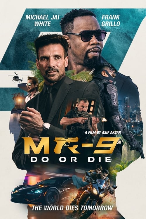 مشاهدة فيلم MR-9: Do or Die 2023 مترجم