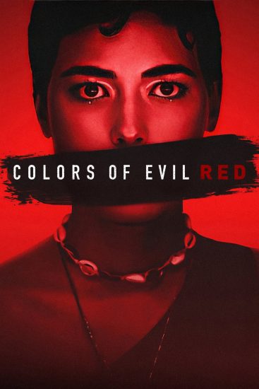 فيلم ألوان الشر: أحمر Colors of Evil: Red مترجم